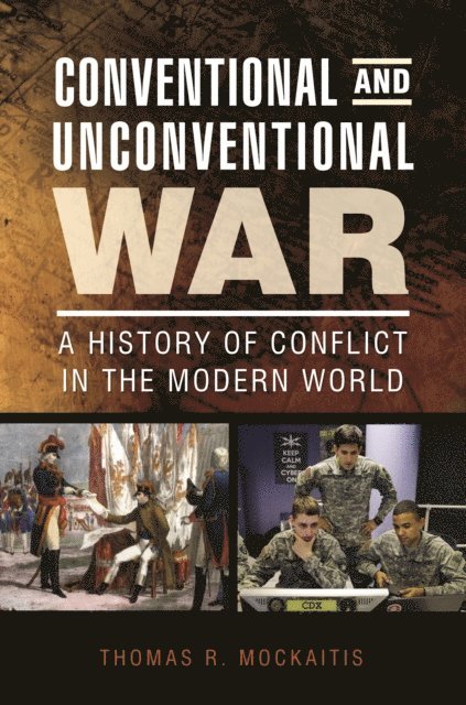 Thomas R. Mockaitis - Conventional and Unconventional War, E-bok