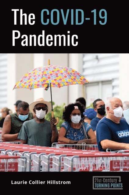 Laurie Collier Hillstrom - COVID-19 Pandemic, E-bok