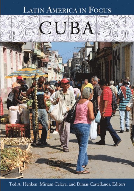 Ted A. Henken, Miriam Celaya, Dimas Castellanos - Cuba, E-bok