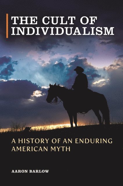 Aaron Barlow - Cult of Individualism, E-bok