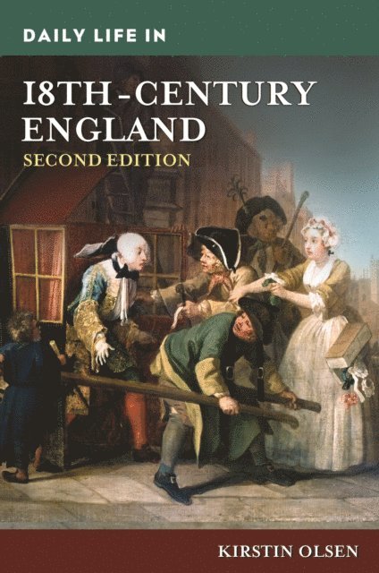 Kirstin Olsen - Daily Life in 18th-Century England, E-bok