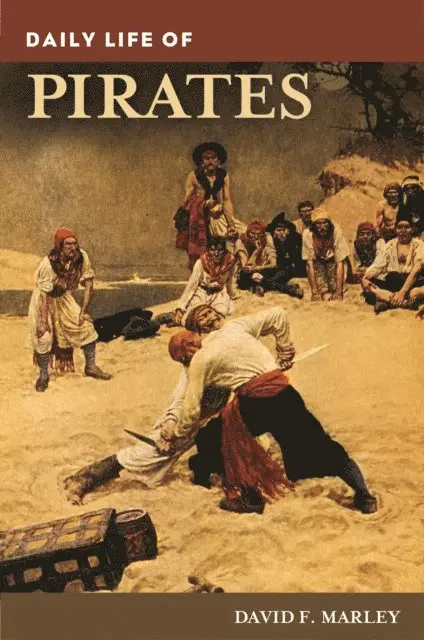 David F. Marley - Daily Life of Pirates, E-bok. Tillgänglighet: Lägg i varukorg