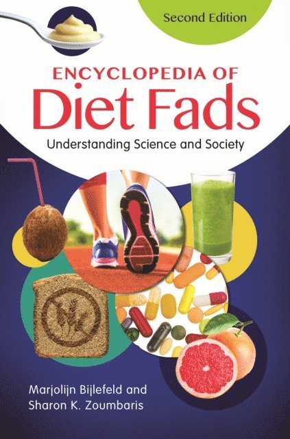 Marjolijn Bijlefeld, Sharon K. Zoumbaris - Encyclopedia of Diet Fads, E-bok