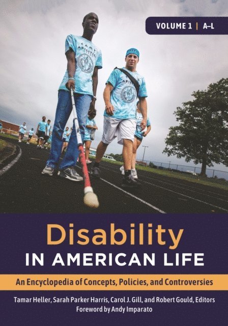 Tamar Heller, Sarah Parker Harris, Carol J. Gill, Robert Gould - Disability in American Life, E-bok
