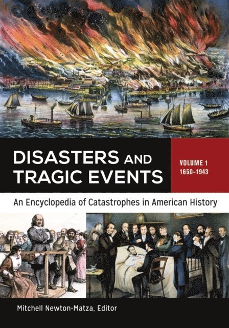 Mitchell Newton-Matza - Disasters and Tragic Events, E-bok