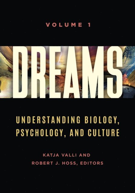 Robert J. Hoss, Katja Valli Ph.D., Robert P. Gongloff - Dreams, E-bok