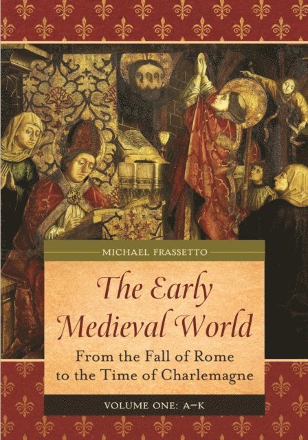 Michael Frassetto - Early Medieval World, E-bok