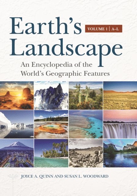 Joyce A. Quinn, Susan L. Woodward - Earth's Landscape, E-bok