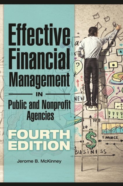 Jerome B. McKinney - Effective Financial Management in Public and Nonprofit Agencies, E-bok. Tillgänglighet: Lägg i varukorg