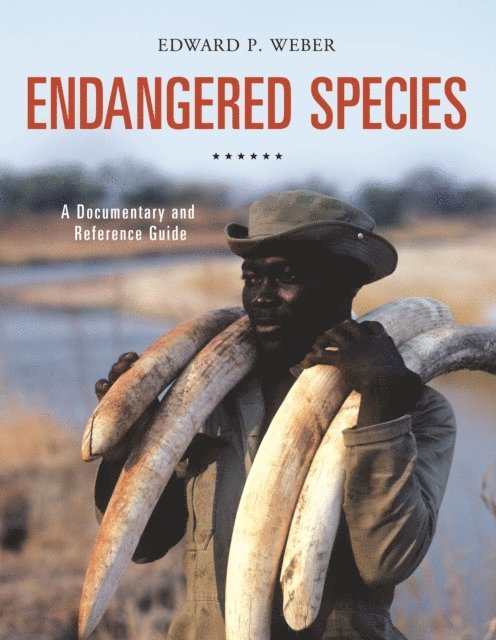 Edward P. Weber - Endangered Species, E-bok