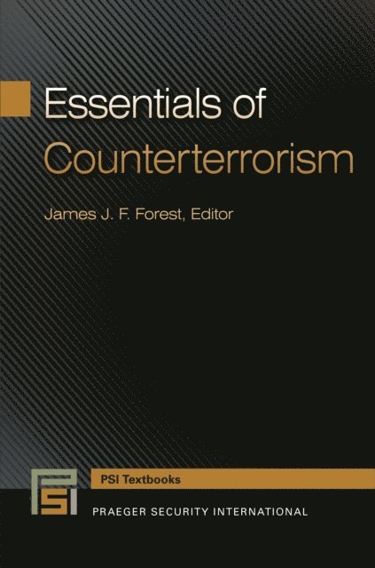 James J. F. Forest - Essentials of Counterterrorism, E-bok