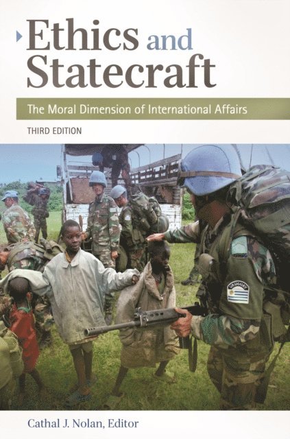 Cathal J. Nolan - Ethics and Statecraft, E-bok