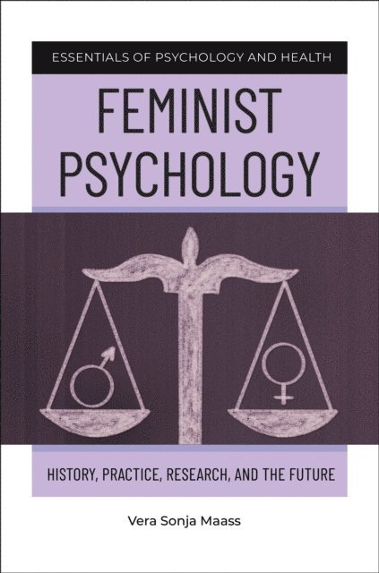 Vera Sonja Maass - Feminist Psychology, E-bok