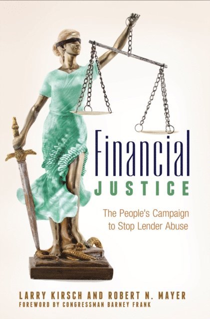 Larry Kirsch, Robert N. Mayer - Financial Justice, E-bok