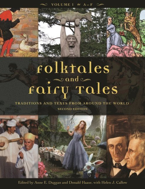 Anne E. Duggan Ph.D., Donald Haase Ph.D., Helen J. Callow - Folktales and Fairy Tales, E-bok