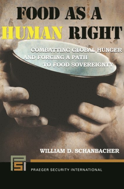 William D. Schanbacher - Food as a Human Right, E-bok