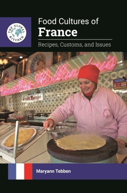 Maryann Tebben - Food Cultures of France, E-bok