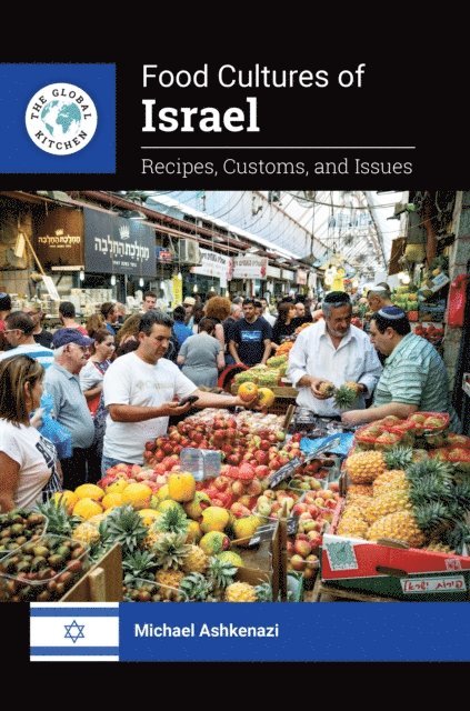 Michael Ashkenazi - Food Cultures of Israel, E-bok