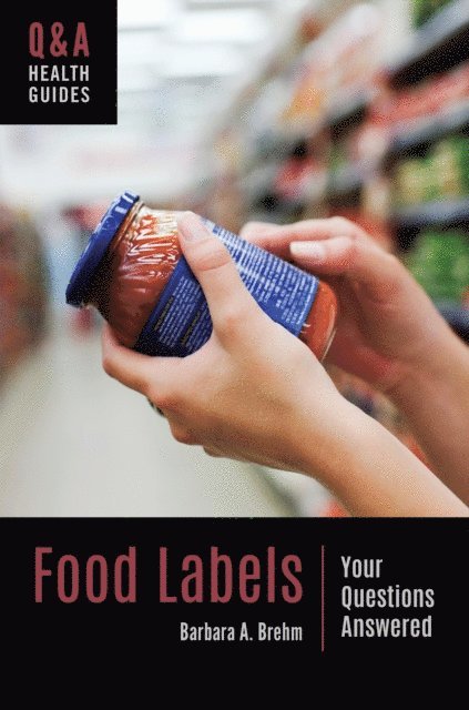 Barbara A. Brehm - Food Labels, E-bok