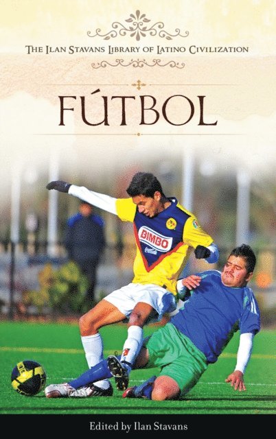 Ilan Stavans - Fútbol, E-bok. Tillgänglighet: Lägg i varukorg