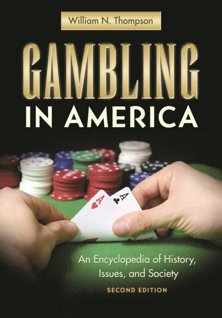 William N. Thompson - Gambling in America, E-bok