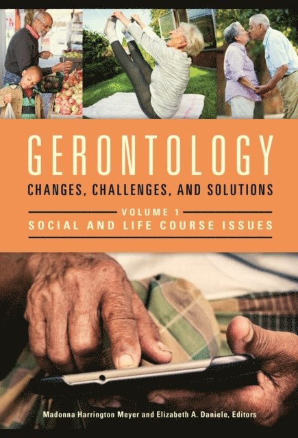 Madonna Harrington Meyer, Elizabeth A. Daniele - Gerontology, E-bok