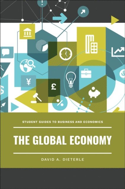 David A. Dieterle - Global Economy, E-bok
