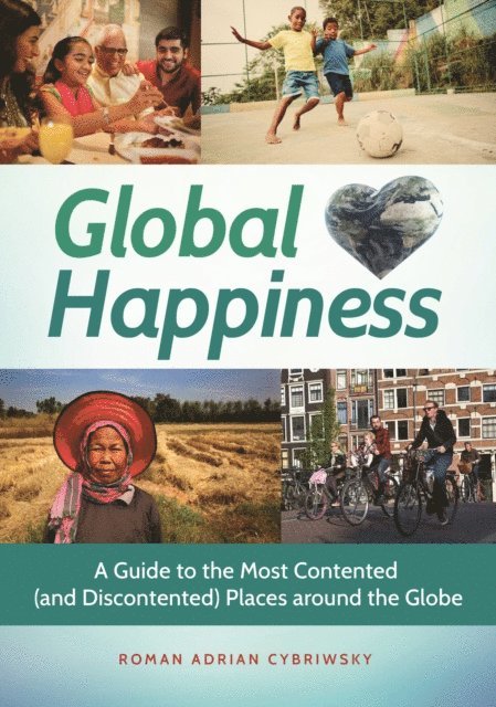 Roman Adrian Cybriwsky - Global Happiness, E-bok
