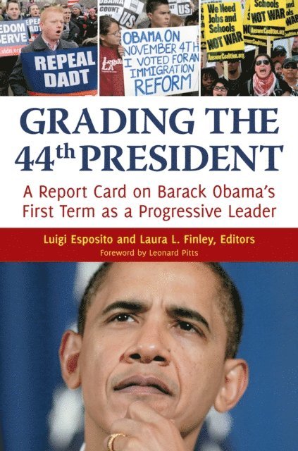 Luigi Esposito, Laura L. Finley - Grading the 44th President, E-bok