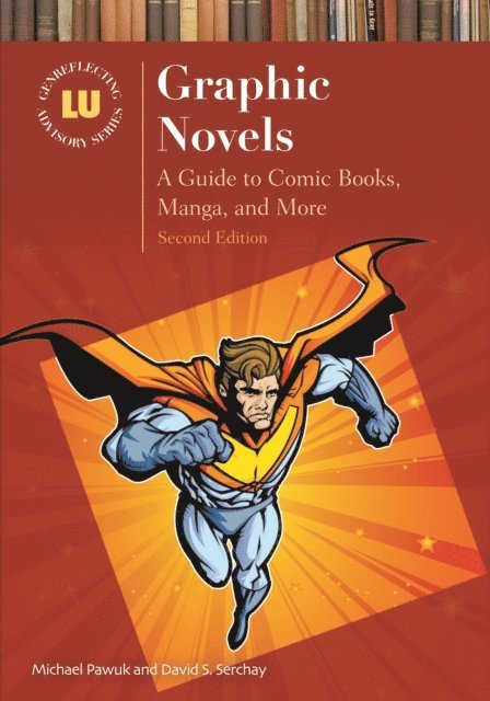 Michael Pawuk, David S. Serchay - Graphic Novels, E-bok