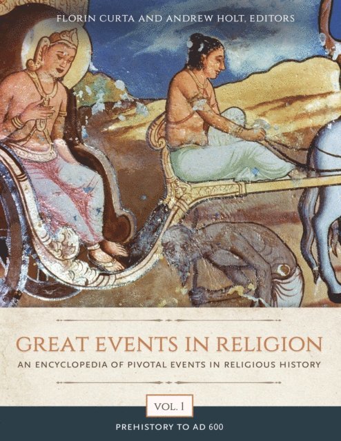 Florin Curta, Andrew Holt - Great Events in Religion, E-bok