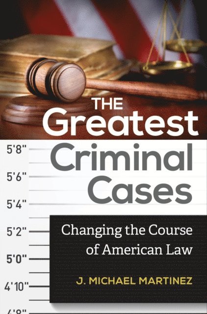 J. Michael Martinez - Greatest Criminal Cases, E-bok