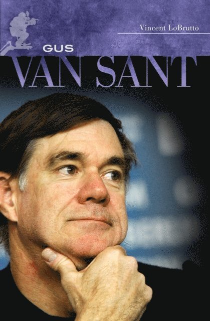 Vincent LoBrutto - Gus Van Sant, E-bok