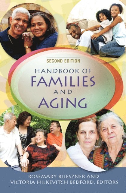Rosemary Blieszner, Victoria Hilkevitch Bedford - Handbook of Families and Aging, E-bok