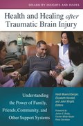 Health and Healing after Traumatic Brain Injury