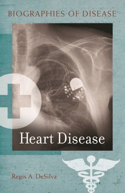 Regis A. de Silva - Heart Disease, E-bok