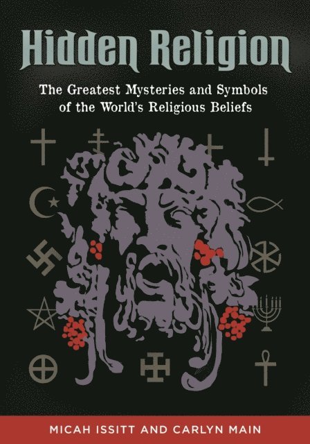 Micah Issitt, Carlyn Main - Hidden Religion, E-bok
