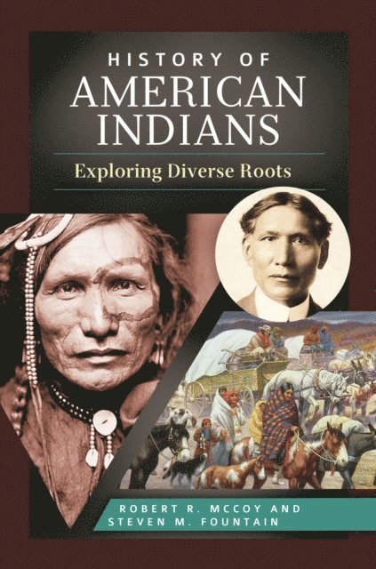 Robert R. McCoy, Steven M. Fountain - History of American Indians, E-bok