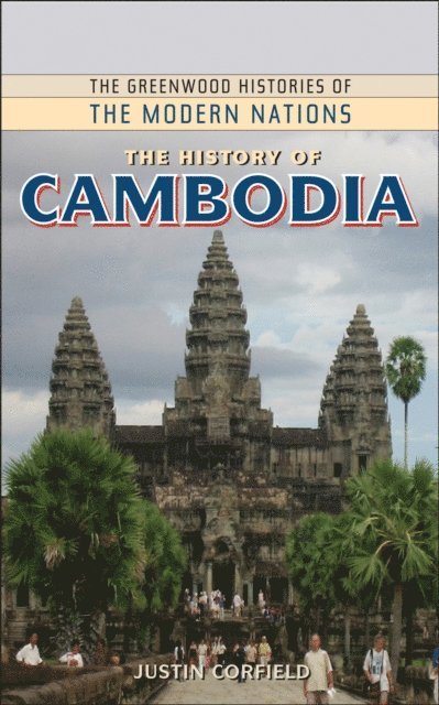 Justin Corfield - History of Cambodia, E-bok