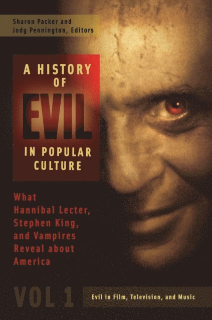 Sharon Packer MD, Jody Pennington - History of Evil in Popular Culture, E-bok