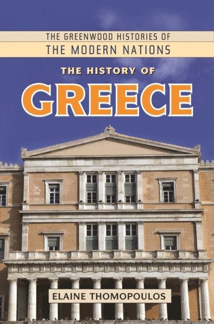 Elaine Thomopoulos - History of Greece, E-bok