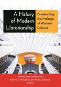 History of Modern Librarianship