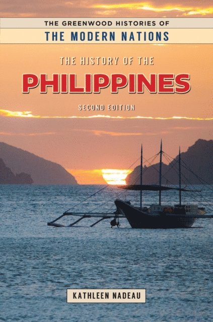 Kathleen Nadeau - History of the Philippines, E-bok