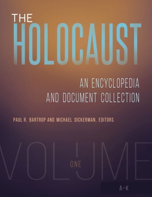 Paul R. Bartrop, Michael Dickerman - Holocaust, E-bok