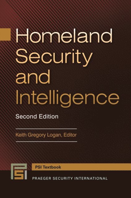 Keith Gregory Logan - Homeland Security and Intelligence, E-bok