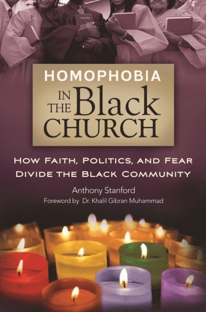 Anthony Stanford - Homophobia in the Black Church, E-bok. Tillgänglighet: Lägg i varukorg