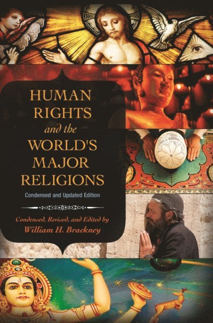 William H. Brackney - Human Rights and the World's Major Religions, E-bok