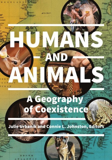Julie Urbanik, Connie L. Johnston - Humans and Animals, E-bok