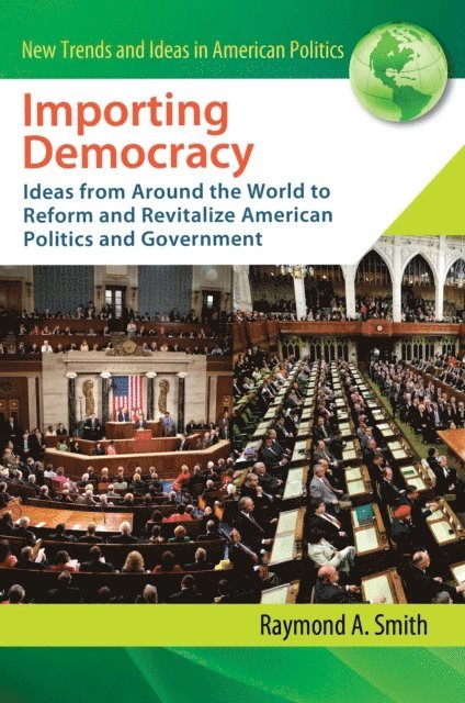 Raymond A. Smith - Importing Democracy, E-bok