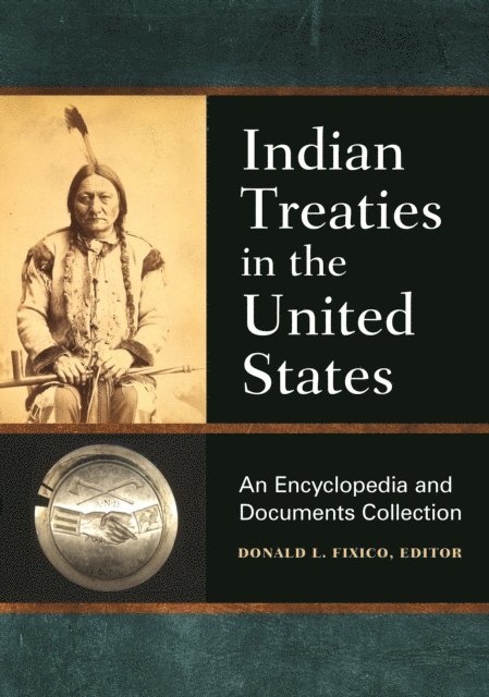 Donald L. Fixico - Indian Treaties in the United States, E-bok